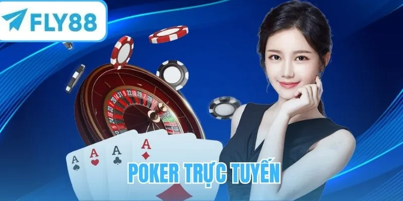 Trải nghiệm Poker đầy chiến lược
