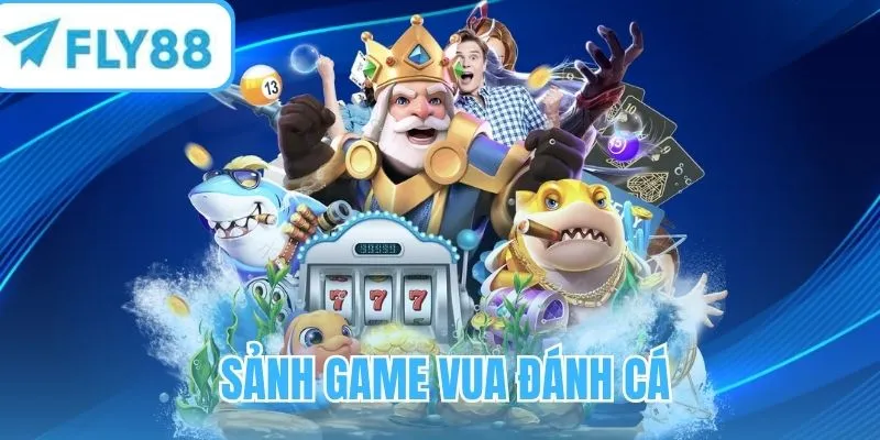 Hai sảnh chính trong Vua Đánh Cá