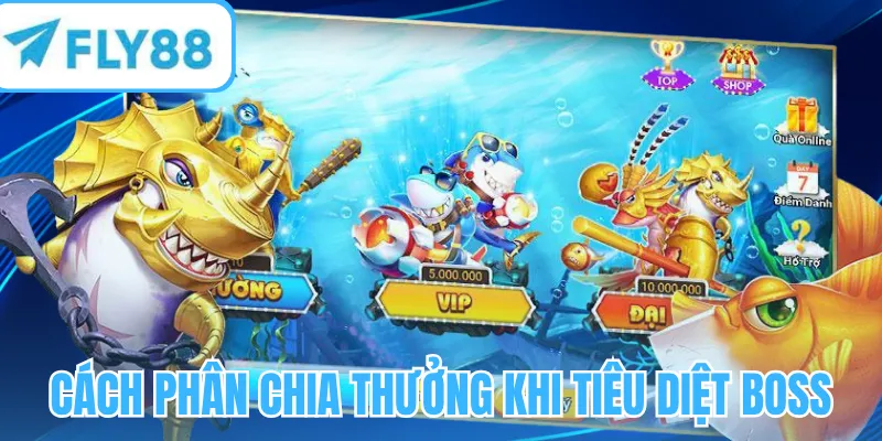 Cách phân chia thưởng khi tiêu diệt boss